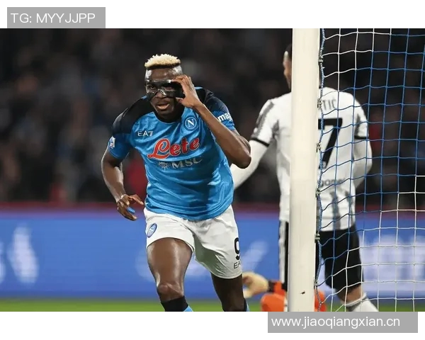 奥斯梅恩身价飙升至7500万欧创土超新高上涨500万欧引关注