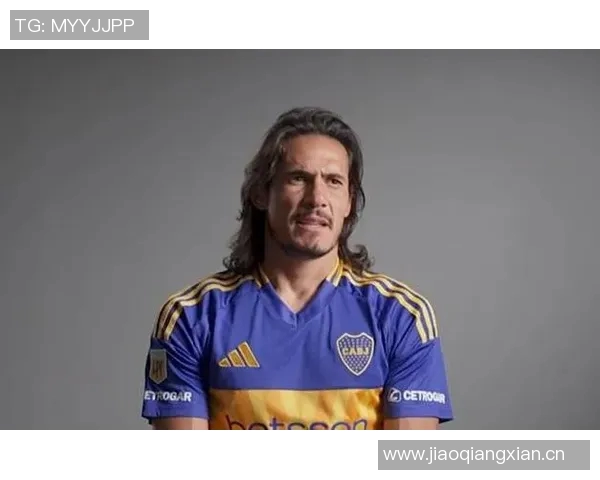 卡瓦尼感恩博卡青少年时期的培养愿用余生回报球队的支持与爱 卡瓦尼感恩博卡青少年时期的培养愿用余生回报球队的支持与爱